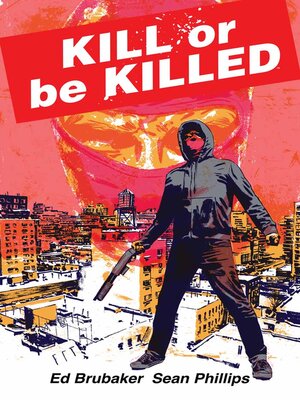 cover image of Kill or Be Killed Compendium